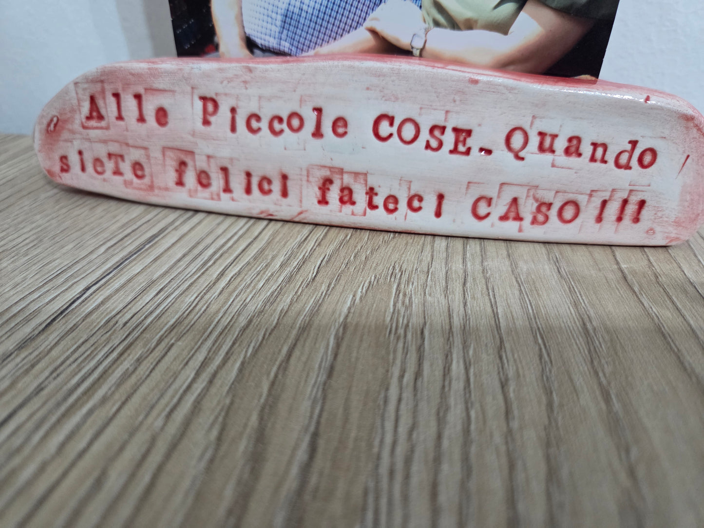 Portafoto ceramica fatto a mano con frase,dedica